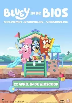 KleuterBiosBlueyindeBiosSpelenmetjeVriendjes_134178863734921875_big-cine_deskt.webp